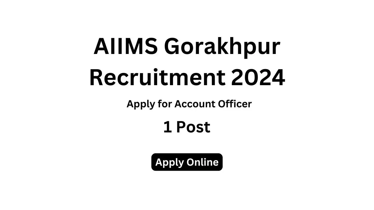 AIIMS Gorakhpur Recruitment 2024