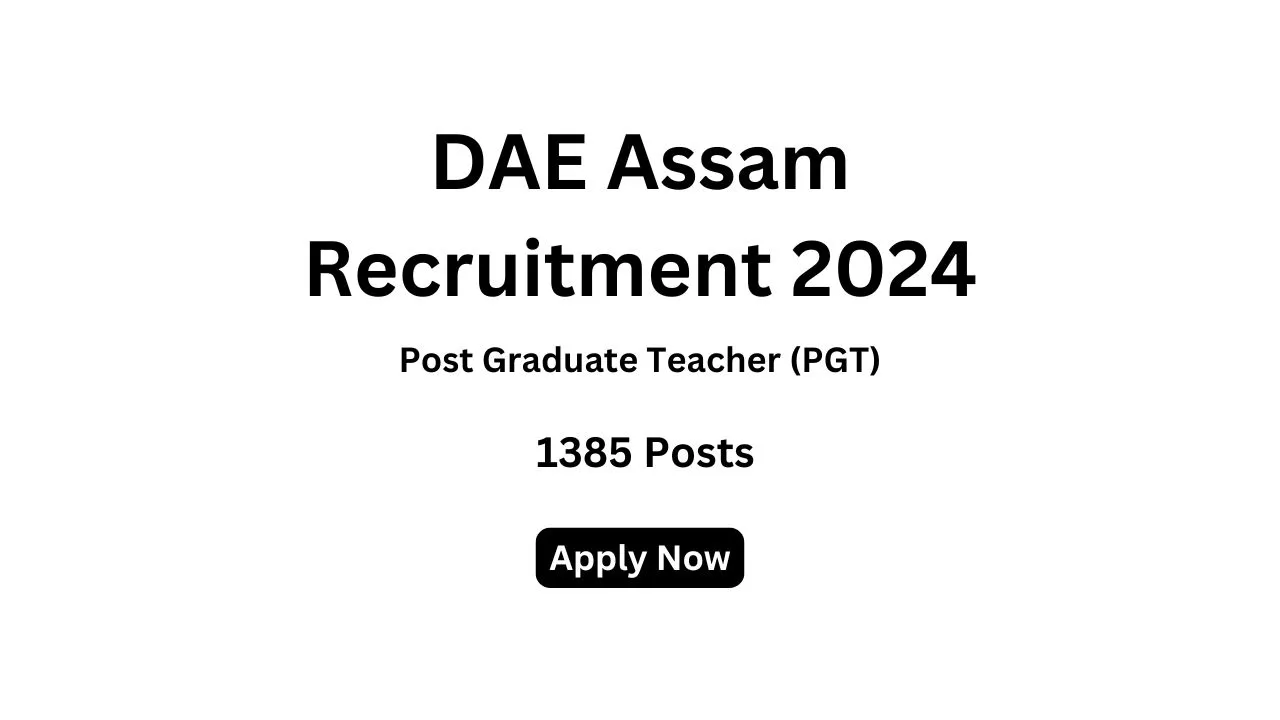 DAE Assam Recruitment 2024